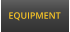 EQUIPMENT
